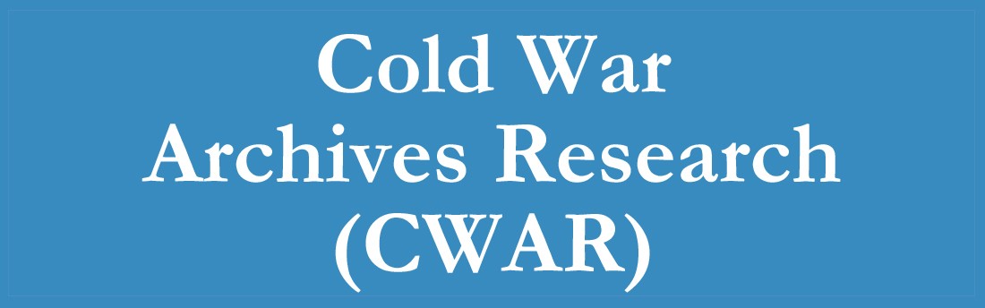 Cold War Archives Research (CWAR)